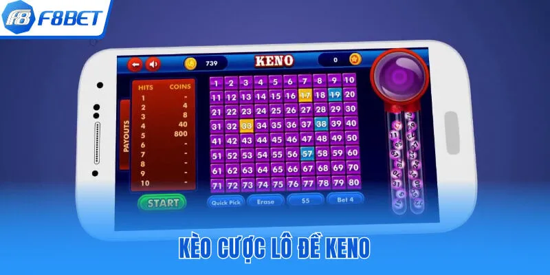 Kèo cược lô đề keno