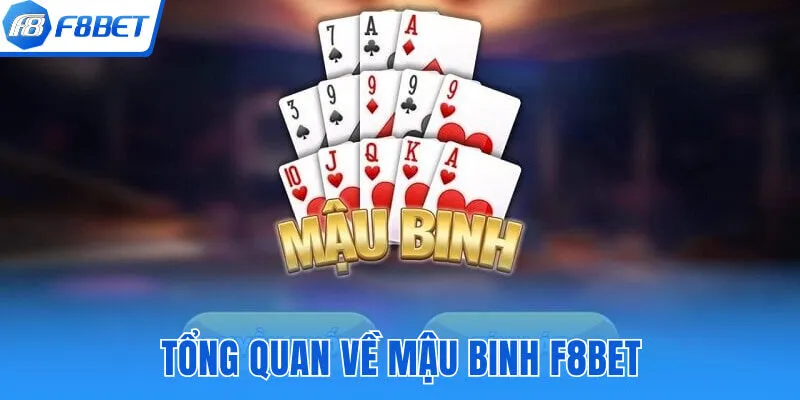 Đôi nét về game bài mậu binh F8BET