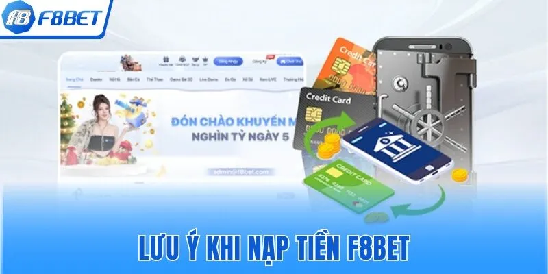 Mách bạn 3 lưu ý quan trọng khi thanh toán tại F8bet
