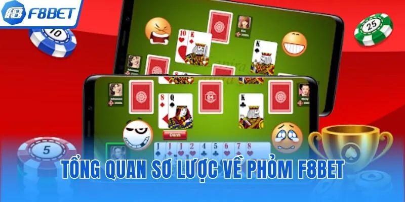 Tổng quan sơ lược về Phỏm tại F8bet